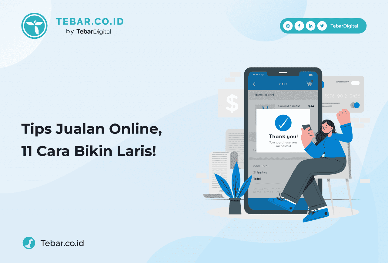 Tips Jualan Online, 11 Cara Bikin Laris!